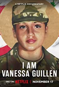 I Am Vanessa Guillen (2022)