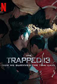 The Trapped 13: How We Survived the Thai Cave (2022)