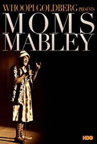 Whoopi Goldberg Presents Moms Mabley (2013)