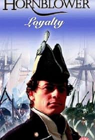 Hornblower Loyalty (2003)