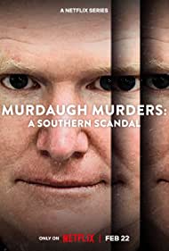 Murdaugh Murders: A Southern Scandal (2023)