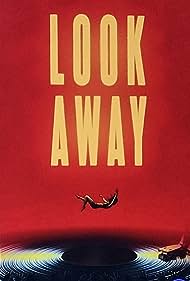 Watch Full Movie :Look Away (2021)