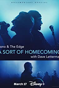 Bono & The Edge: A Sort of Homecoming with Dave Letterman (2023)