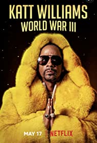 Katt Williams World War III (2022)