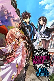 Watch Full Tvshow :Isekai de Cheat Skill wo Te ni Shita Ore wa Genjitsu Sekai wo mo Musou Suru: Level Up wa Jinsei wo Kaeta (2023)