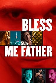 Bless Me Father (2023)