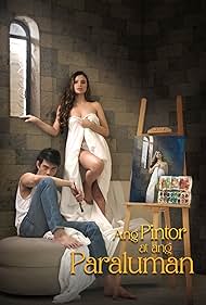 Watch Full Movie :Ang pintor at ang paraluman (2024)