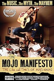 The Mojo Manifesto The Life and Times of Mojo Nixon (2022)