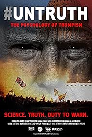 UNTRUTH The Psychology of Trumpism (2024)