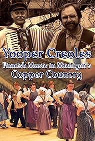 Yooper Creoles Finnish Music in Michigans Copper Country (2019)