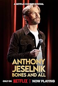 Anthony Jeselnik Bones and All (2024)