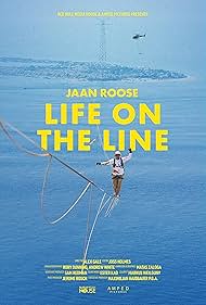 Jaan Roose Life on the Line (2024)