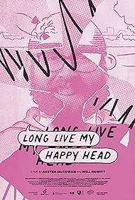 Long Live My Happy Head (2022)