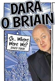 Watch Full Movie :Dara O Briain: So Where Were We (2023)