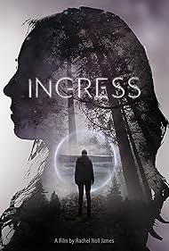 Watch Full Movie :Ingress (2023)