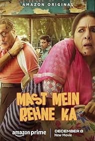 Watch Full Movie :Mast Mein Rehne Ka (2023)