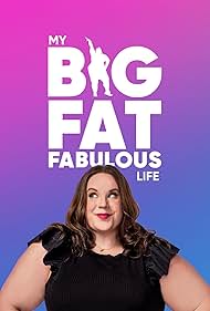 Watch Full Tvshow :My Big Fat Fabulous Life (2015-)