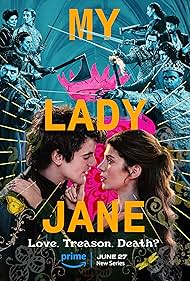 Watch Full Tvshow :My Lady Jane (2024-)