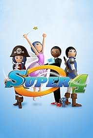 Watch Full Tvshow :Super 4 (2014-)