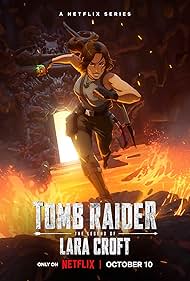 Watch Full Tvshow :Tomb Raider The Legend of Lara Croft (2024-)