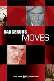 Dangerous Moves (1984)