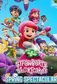 Strawberry Shortcakes Spring Spectacular (2024)