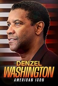 Denzel Washington American Icon (2024)