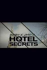 Richard E Grants Hotel Secrets (2012-)