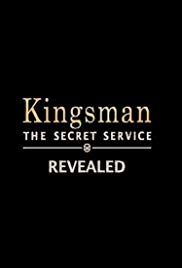 Kingsman: The Secret Service Revealed (2015)