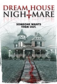 Dream House Nightmare (2017)