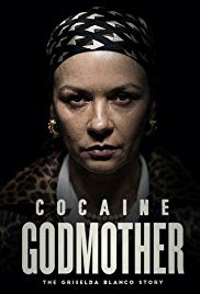 Watch Full Movie :Cocaine Godmother (2017)