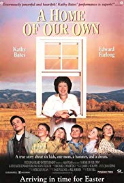 Watch Full Movie :A Home of Our Own (1993)