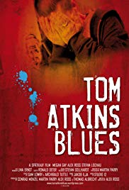 Tom Atkins Blues (2010)