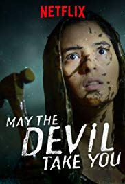 May the Devil Take You (2018)