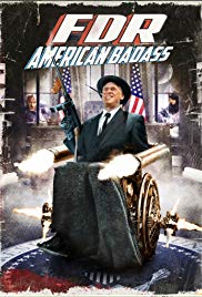 FDR: American Badass! (2012)