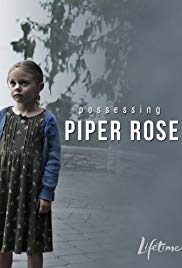 Possessing Piper Rose (2011)