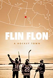 Flin Flon: A Hockey Town (2017)