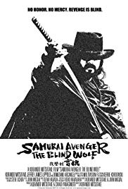 Samurai Avenger: The Blind Wolf (2009)