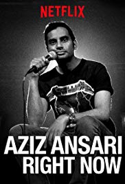 Aziz Ansari: Right Now (2019)