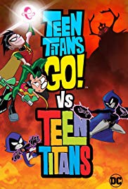 Teen Titans Go! Vs. Teen Titans (2019)